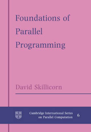 Cover image for Foundations of Parallel Programming