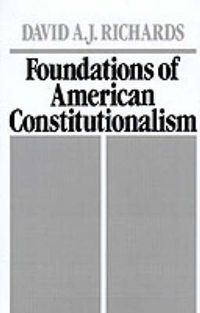 Cover image for Foundations of American Constitutionalism