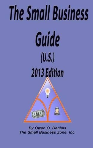 Cover image for The Small Business Guide (U.S.) 2013 Edition