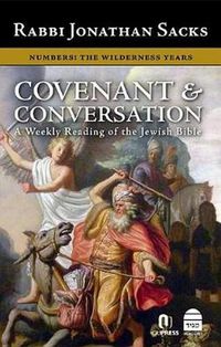 Cover image for Covenant & Conversation Numbers: The Wilderness Years