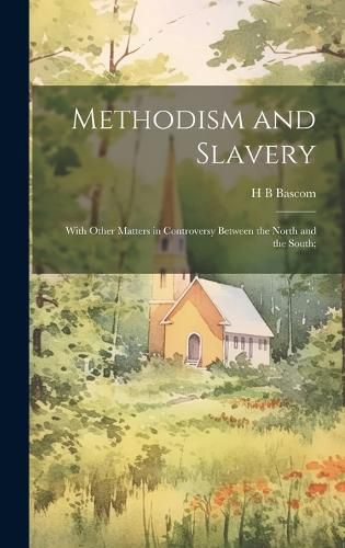 Cover image for Methodism and Slavery