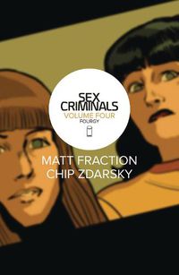 Cover image for Sex Criminals Volume 4: Fourgy!