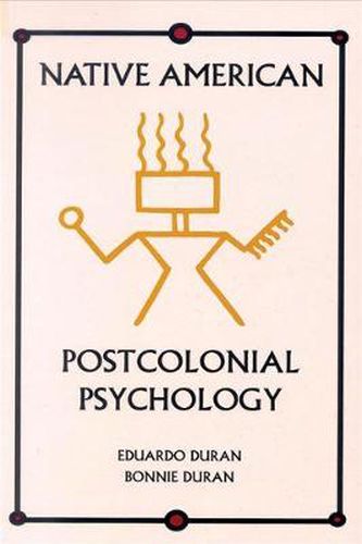 Cover image for Native American Postcolonial Psychology