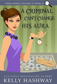 Cover image for A Criminal Can't Change His Aura