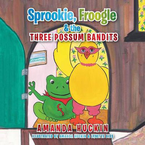 Cover image for Sprookie, Froogle & the Three Possum Bandits