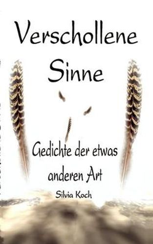 Cover image for Verschollene Sinne: Gedichte der etwas anderen Art