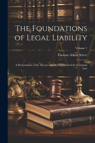 Cover image for The Foundations of Legal Liability