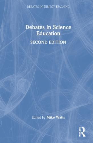 Cover image for Debates in Science Education