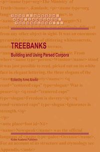 Cover image for Treebanks: Building and Using Parsed Corpora