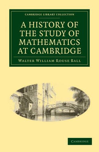 Cover image for A History of the Study of Mathematics at Cambridge