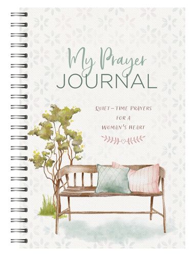 Cover image for My Prayer Journal: Quiet-Time Prayers for a Woman's Heart