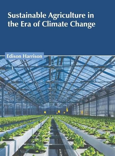 Cover image for Sustainable Agriculture in the Era of Climate Change