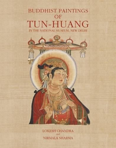 Cover image for Buddhist Paintings Of Tun-huang: In The National Museum, New Delhi