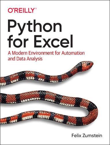 Cover image for Python for Excel: A Modern Environment for Automation and Data Analysis