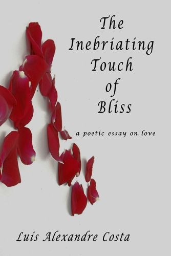 Cover image for The Inebriating Touch of Bliss