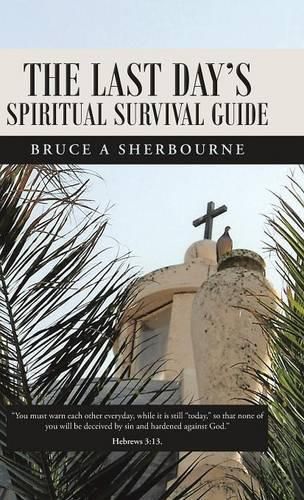 Cover image for The Last Day's Spiritual Survival Guide