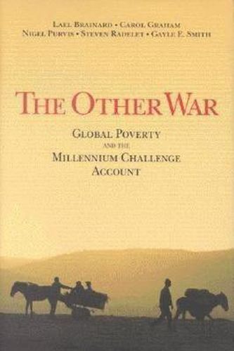 Cover image for The Other War: Global Poverty and the Millennium Challenge Account