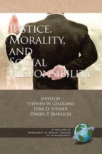 Cover image for Justice, Morality, and Social Responsibility (PB)