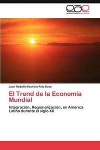 Cover image for El Trend de la Economia Mundial