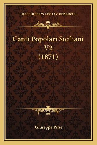 Canti Popolari Siciliani V2 (1871)