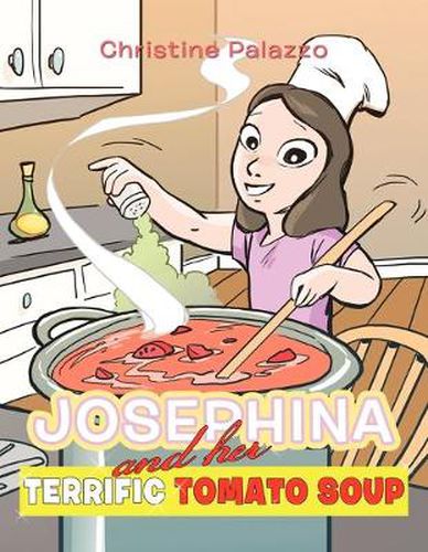 Cover image for Josephina and Her Terrific Tomato Soup