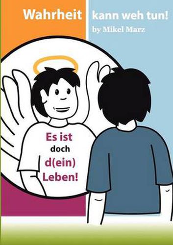 Cover image for Es ist doch d(ein) Leben!: Wahrheit kann weh tun! - Das brisante Buch uber AErzte- und Patientenfehler und wie man sich besser schutzen kann!