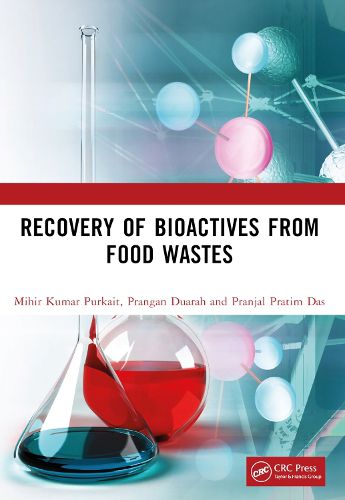 Cover image for Recovery of Bioactives from Food Wastes