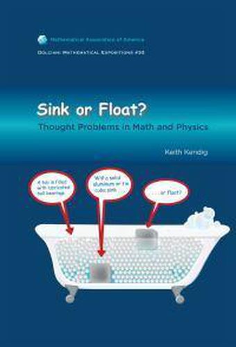 Cover image for Sink or Float: Thought Problems in Math and Physics