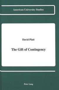 Cover image for The Gift of Contingency