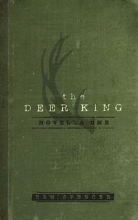 Cover image for The Deer King: Novella One