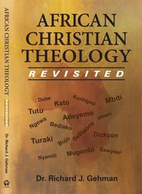 Cover image for African Christian Theology Revisited