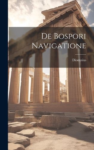 Cover image for De Bospori Navigatione