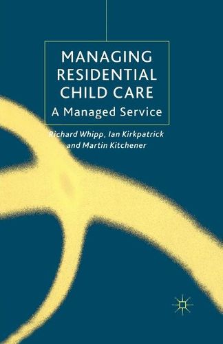 Cover image for Managing Residential Childcare: A Managed Service