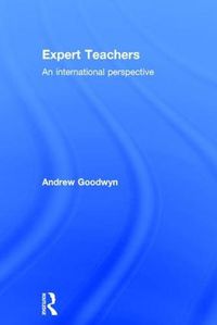 Cover image for Expert Teachers: An international perspective