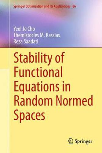 Cover image for Stability of Functional Equations in Random Normed Spaces