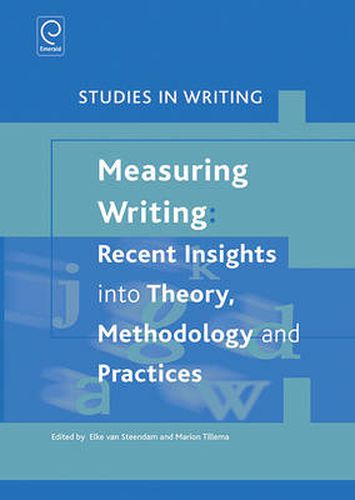 Cover image for Measuring Writing: Recent Insights into Theory, Methodology and Practice