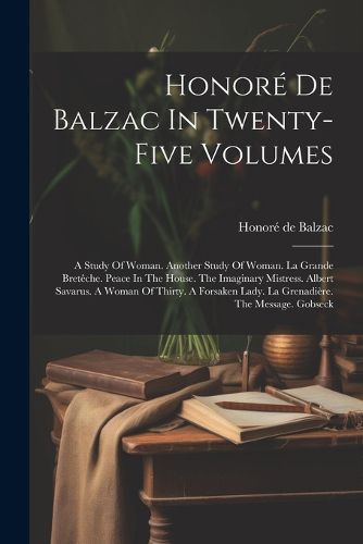 Cover image for Honore De Balzac In Twenty-five Volumes