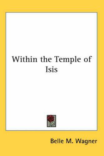 Cover image for Within the Temple of Isis