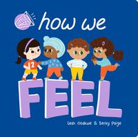 Cover image for Little Voices: How We Feel