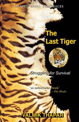 The Last Tiger: Struggling for Survival