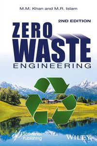 Cover image for Zero Waste Engineering: A New Era of Sustainable Technology Development