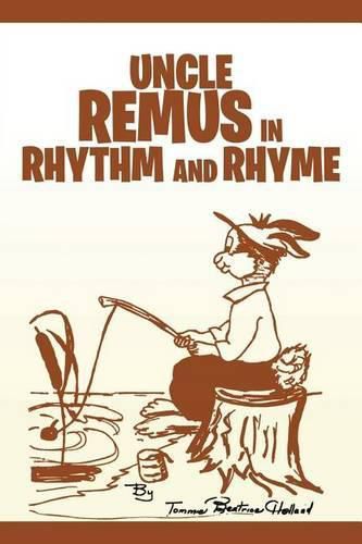 Cover image for Uncle Remus in Rhythm and Rhyme