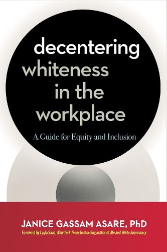 Cover image for Decentering Whiteness in the Workplace