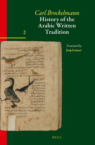 Cover image for History of the Arabic Written Tradition Volume 2