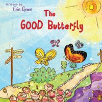 Cover image for The Good Butterfly