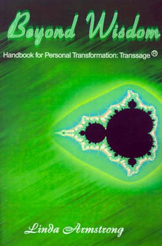 Cover image for Beyond Wisdom: Handbook for Personal Transformation: Transsage