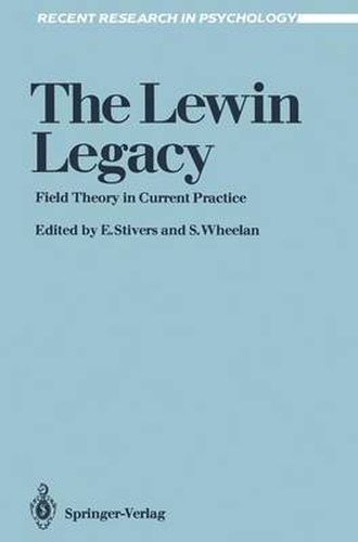 Cover image for The Lewin Legacy: Field Theory in Current Practice