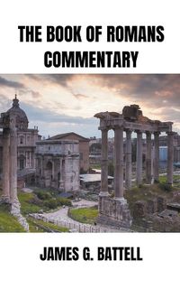 Cover image for The Book of Romans Commentary