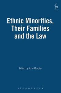 Cover image for Ethnic Minorities, Their Families and the Law