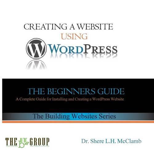 Cover image for Building a Website Using WordPress: The Beginner's Guide